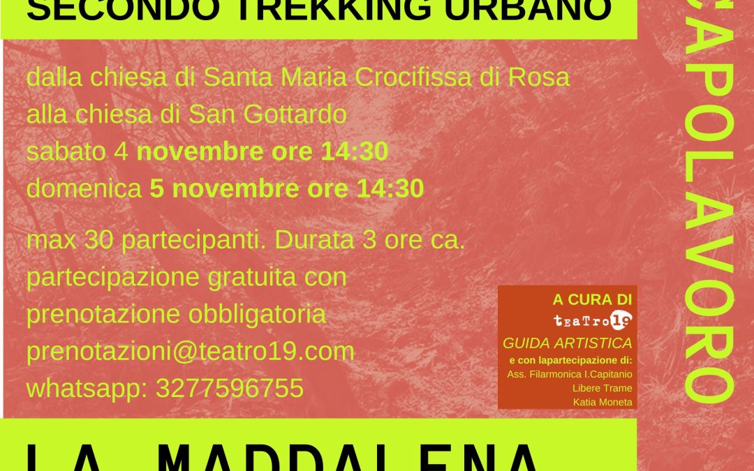 SECONDO TREKKING URBANO per “Camminare in un Capolavoro: la Maddalena” – BgBs23