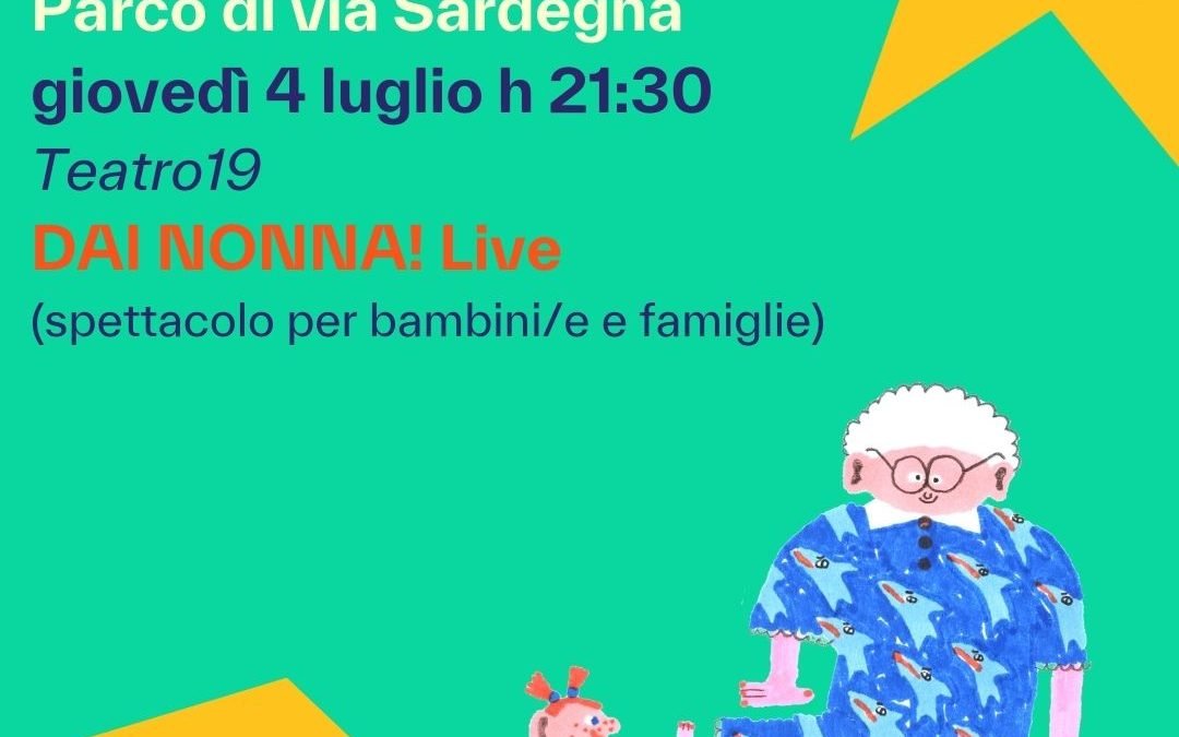 DAI NONNA! Live per LAMPI DI TEATRO