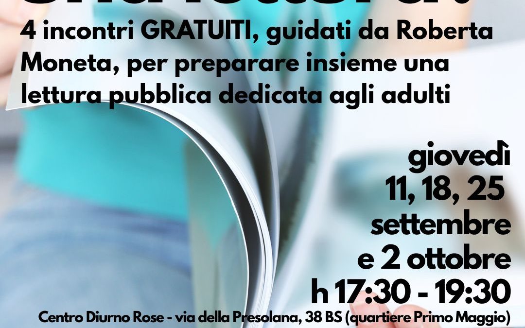 LETTURA PUBBLICA dedicata agli adulti per il progetto Teatro Partecipato al quartiere Primo Maggio